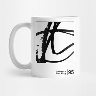 Born Slippy / Minimalist Style Graphic Design Mug